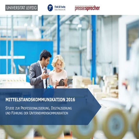 Ergebnisbericht der Studie Mittelstandskommunikation 2016