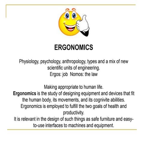 Ergonomic