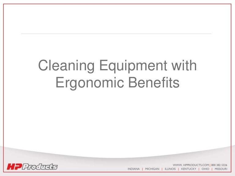 Cleaning Equipment with Ergonomic Benefits