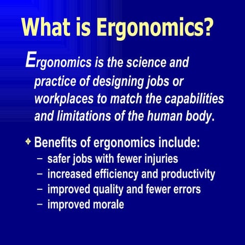 Ergonomics