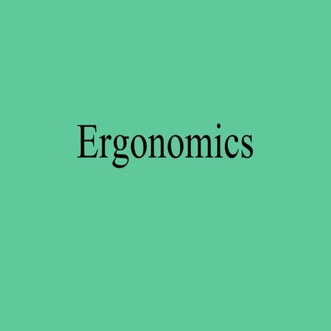 ارجنومكس Ergonomics