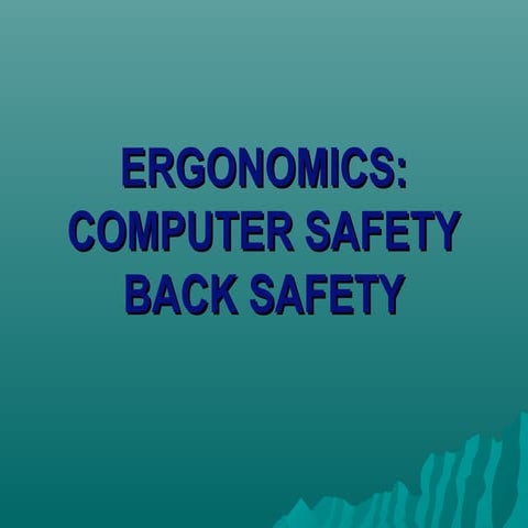 Ergonomics   injury prevention