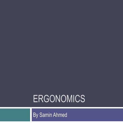 Ergonomic Effects on Humans