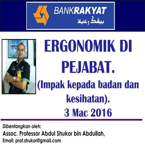 Office Ergonomics: Face-to-face session at Bank Rakyat's HQ, Malaysia.