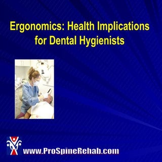Ergonomics For Dental Hygienists