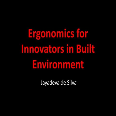Ergonomics for Innovators in Built Environment.pptx