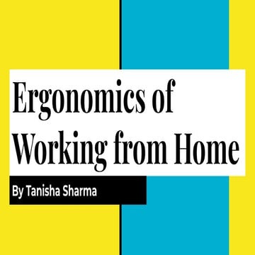 Ergonomics for work from home