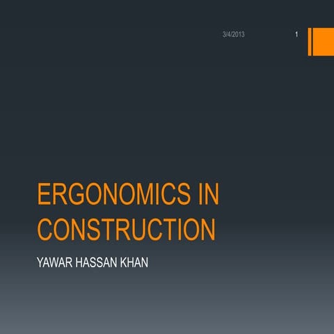 Ergonomics in construction