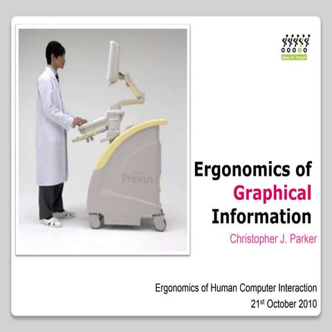 Ergonomics of graphical information systems