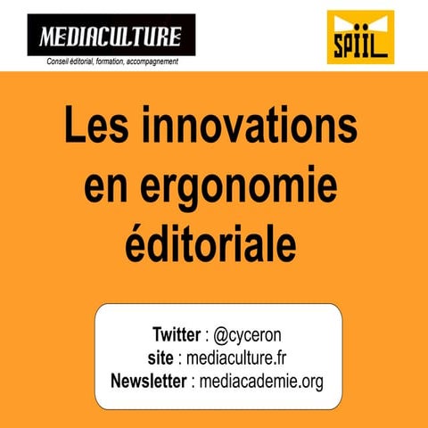 Ergonomie editoriale : les innovations et tendances 2015 Mediaculture.fr - Cyrille Frank