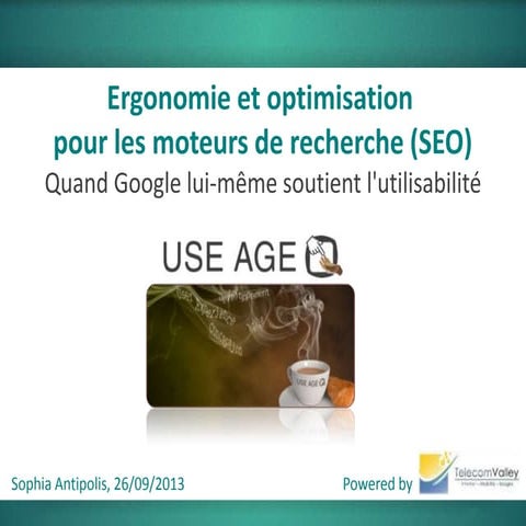 Petit Déj' "Ergonomie et SEO" organisé par Use Age le 26 Septembre 2013