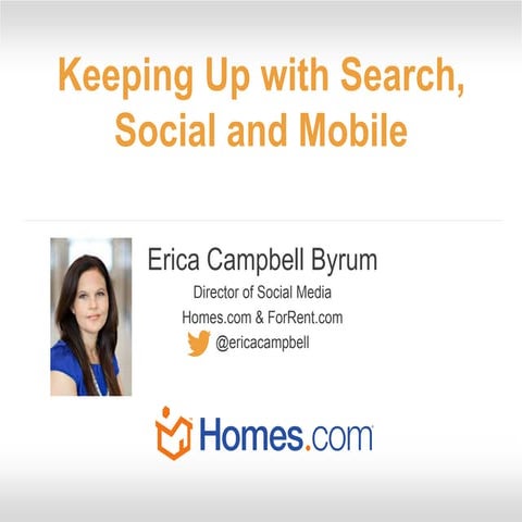 Keeping Up with Search, Social and Mobile - 2014 RE/MAX R4 Convention