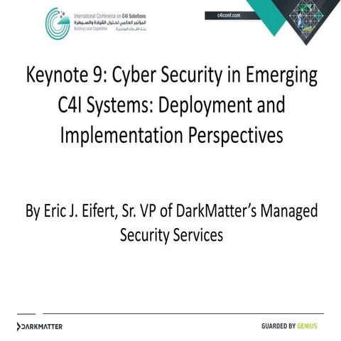 C4I cyber secuirty by Eric Eifert - Keynote 9.pptx