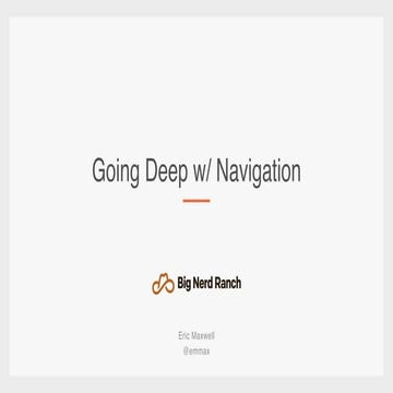 Going Deep w Navigation