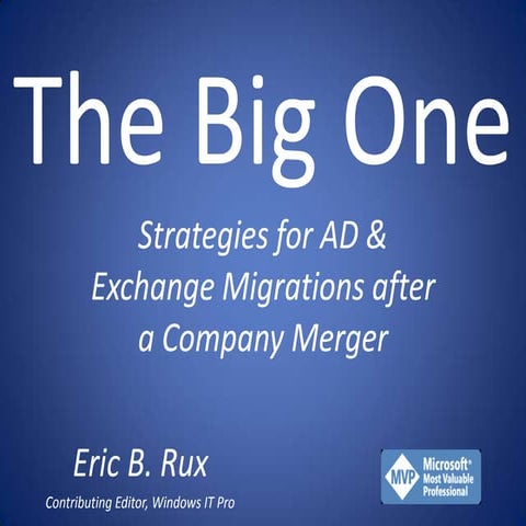 Eric Rux   The Big One   Merging 2 Companies