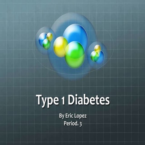 Type 1 diabetes powerpoint | PPTX