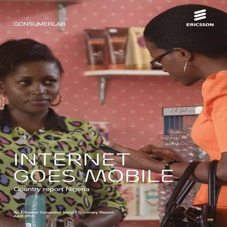Ericsson ConsumerLab: Internet goes mobile - Nigeria