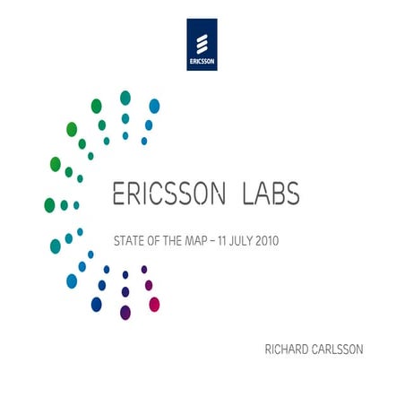 Ericsson Labs at SotM 2010