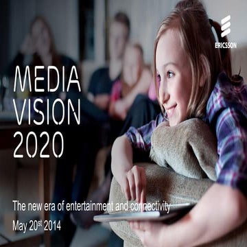Ericsson Media Vision 2020 - Chema Casaos at #BitBroadcast14