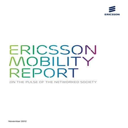 Ericsson Mobility Report November 2012 
