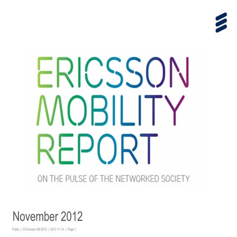 Ericsson Mobility Report, November 2012 Slide Kit