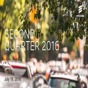 Ericsson Q2 2016 Earnings Presentation