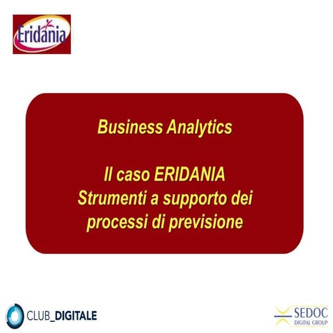 Business Analytics: prospettive di lungo periodo ed esperienze locali