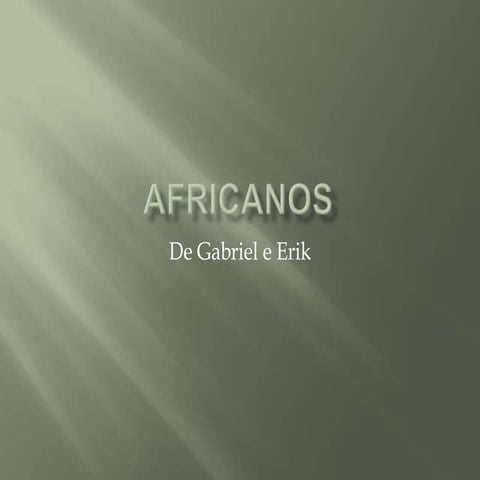 Africanos | PPTX