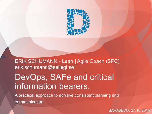 DevOps, SAFe and critical information bearers: A practical approach for plann...