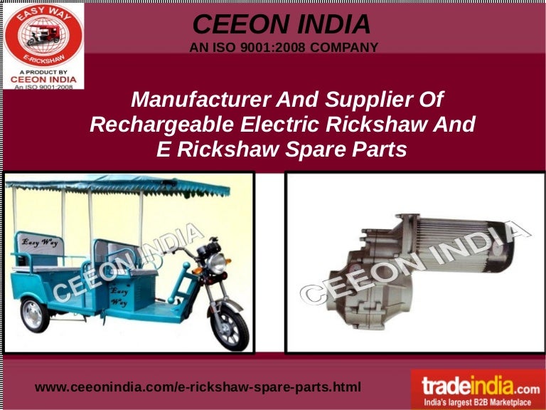 E Rickshaw Spare Parts Manufacturer, Supplier, CEEON INDIA, Kurukshet…