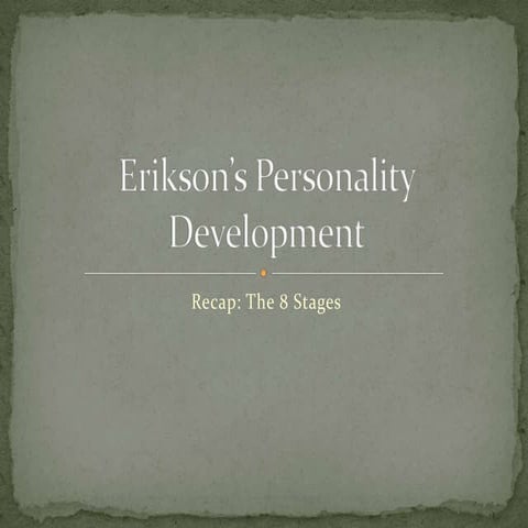 Development: Erikson and Kohlberg