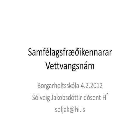 Erindi fyrir samfelagsfraediikennara_feb2012