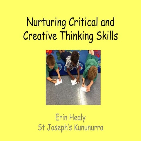 Erin Healy - Critical and Creative Thinking