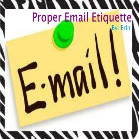 Proper Email Etiquette