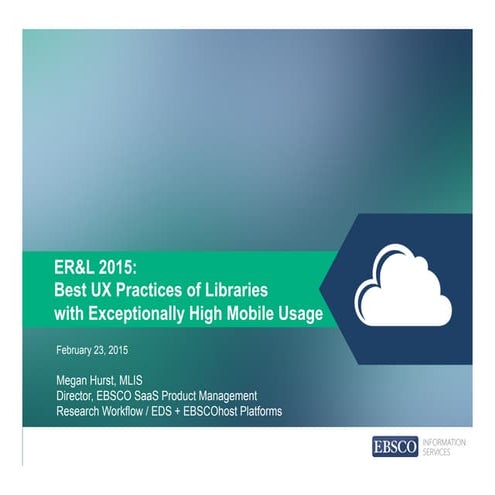 Best UX Practices of EBSCO Discovery Service Libraries with Exceptionally Hig...