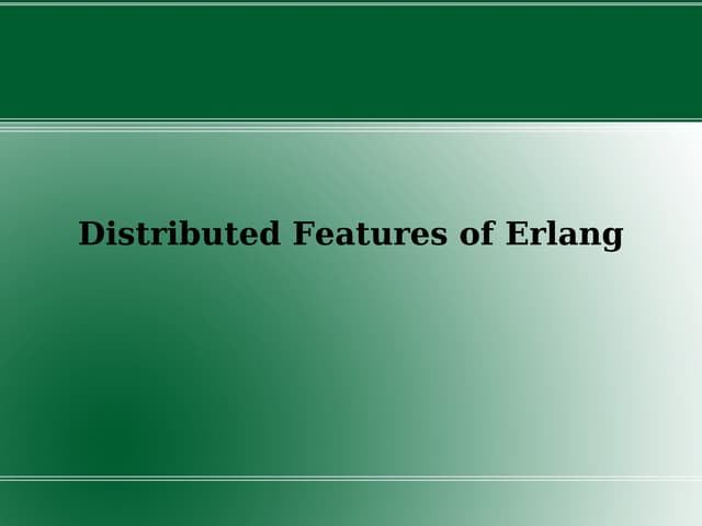 Introduction to Erlang Part 2