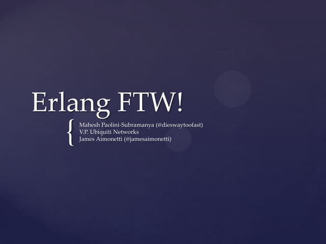 Erlang FTW!