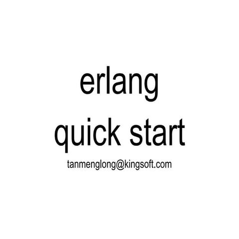 Erlang Quick Start