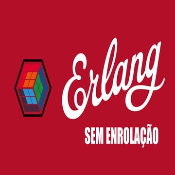 Erlang sem enrolação