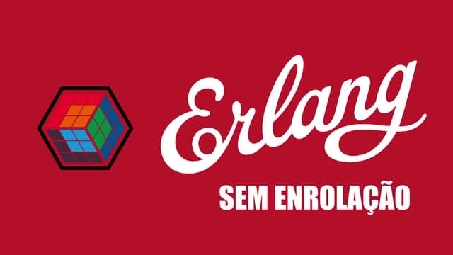 Erlang sem enrolação