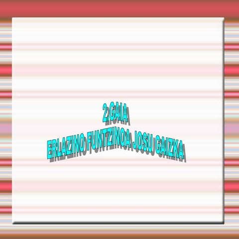 Erlazino funtzinoa josu