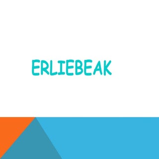 Erliebeak
