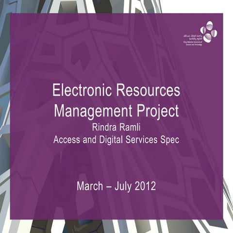 Electronic Resources Management Project 2012
