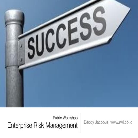 Enterprise Risk Management - Deddy Jacobus