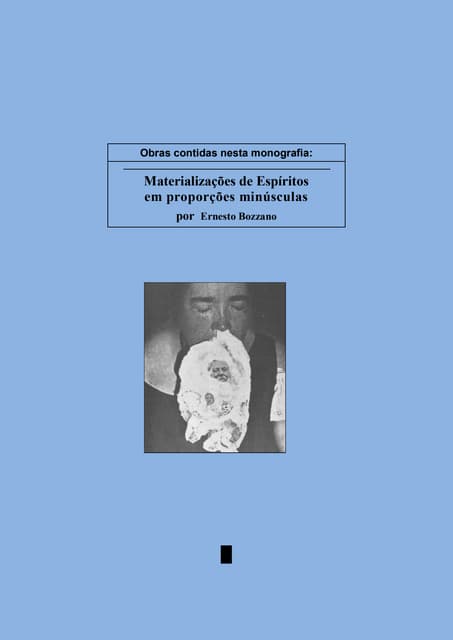 Ernesto bozzano   materializaçõe de espíritos em proporções minúsculas