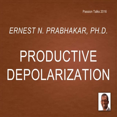 Productive Depolarization | PPTX