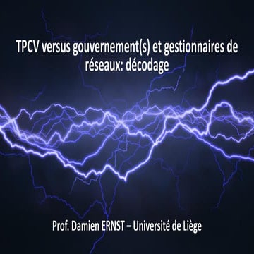 TPCV versus gouvernement(s) et gestionnaires de  réseaux: décodage  
