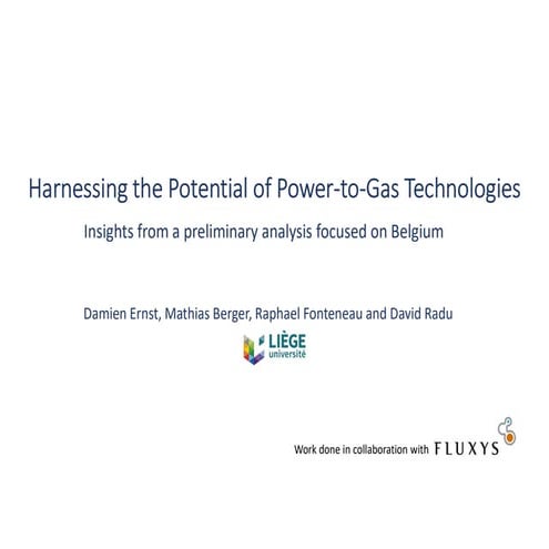 Harnessing the Potential of Power-to-Gas Technologies. Insights from a prelim...