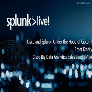 SplunkLive! Warsaw 2016 - Cisco 