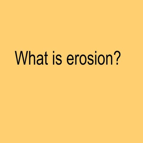 Types of erosion